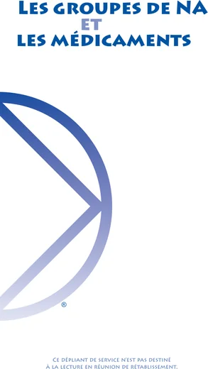 Les groupes de NA et les médicaments