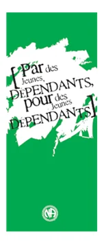Par les jeunes dépendants pour les jeunes dépendants